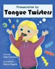 Image for Pronunciation by Tongue Twisters
