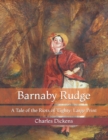 Image for Barnaby Rudge : A Tale of the Riots of &#39;Eighty: Large Print