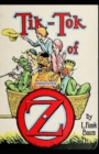 Image for Tik-Tok of Oz : The Book Of OZ Series Fully (Annotated)