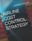 Image for AIRLINE COST CONTROL STRATEGY