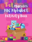 Image for Dot  Markers ABC Alphabet  Activity Book
