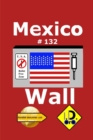 Image for Mexico Wall 132 (nederlandse editie)