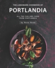 Image for The Landmark Cookbook of Portlandia