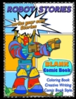 Image for ROBOT STORIES - Write Your Own Stories- BLANK COMIC Coloring BOOK : Robot Coloring and Creative Writing Book with Story Prompt Images-For Kids and Teens