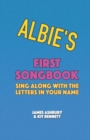 Image for Albie&#39;s First Songbook