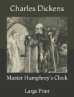 Image for Master Humphrey&#39;s Clock : Large Print