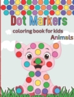 Image for Dot Markers coloring book for kids Animals