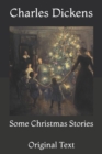 Image for Some Christmas Stories : Original Text