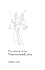 Image for The Attack of the Three-cornered Leeks : A collection of poetry by Anthony Ginn