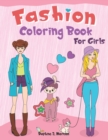 Image for Fashion Coloring Book for Girls : Fun Coloring Pages for Girls and Teens With Gorgeous Fashion Style and Other Cute Designs - Oh, and Llamas!