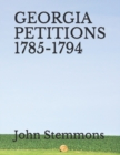 Image for Georgia Petitions 1785-1794