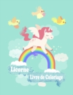 Image for Licorne Livre de coloriage : Pour les enfants ages de 2-5; Collection magique de 100 Licornes Illustrations pour des heures de plaisir!
