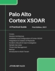Image for Palo Alto Cortex XSOAR : A Practical Guide