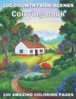 Image for 100 Countryside Scenes Coloring Book 100 Amazing Coloring Pages