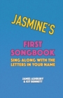 Image for Jasmine&#39;s First Songbook