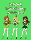 Image for St. Patrick Fashion Coloring Activity Book
