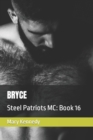 Image for Bryce : Steel Patriots MC: Book 16