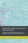 Image for Havamal : Medieval Advice for Modern Society: A Simple and Easily Digestible Basic Discussion of Gestahattr, Stanzas 1-79, plus Related Stanzas 80-83