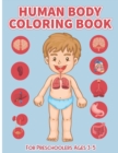 Image for Human Body Coloring Book for preschoolers Ages 3-5