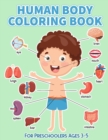 Image for Human Body Coloring Book for preschoolers Ages 3-5