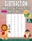 Image for Subtraction 100 days of Timed Tests Math Drills