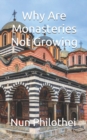 Image for Why Are Monasteries Not Growing