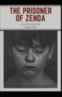 Image for The Prisoner of Zenda : Classic Original Edition (Illustrated)