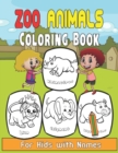 Image for Zoo Animals Coloring Book for Kids with names : Educational Animals Coloring Pages With Names, Birthday Gift, That All Children Love! For kids from 3