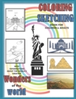 Image for Coloring sketching book for children and adults with informations about the world&#39;s greatest wonders of the wolrd