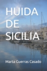 Image for Huida de Sicilia