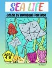 Image for Sea Life Color by Number for Kids Ages 4-8