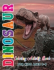 Image for Dinosaur Coloring Activity Book for Kids Ages 3-9