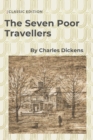 Image for The Seven Poor Travellers : With Original Illustrations