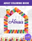 Image for Houses Adults Coloring Book