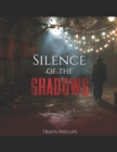 Image for Silence Of The Shadows