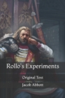 Image for Rollo&#39;s Experiments : Original Text
