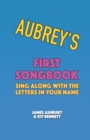 Image for Aubrey&#39;s First Songbook
