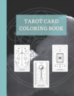 Image for Tarot Card Coloring Book : Beautiful Mysticism and Healing Tarot Deck Coloring Book
