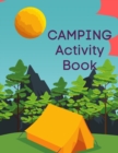 Image for CAMPING Activity Book : Brain Activities and Coloring book for Brain Health with Fun and Relaxing