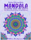 Image for Mandala : An Adult Coloring Book Featuring 50 of the World&#39;s Most Beautiful Mandalas for Stress Relief and Relaxation ( White Background Mandala Coloring Book )