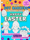 Image for Happy Easter Dot Markers Activity Book - An Early Learning Coloring Book for Kids Ages 2-5 years old