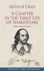 Image for A Chapter in the Early Life of Shakespeare
