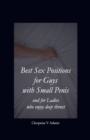 Image for Best Sex Positions for Guys with Small Penis and for Ladies who enjoy deep thrust : Sex positions guide with high definition Black &amp; White illustrations designed to fill your fantasies