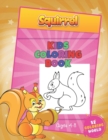 Image for Squirrel Kids Coloring Book Ages 4 - 8