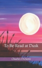 Image for To Be Read at Dusk