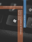 Image for Corso Completo di Windows Server 2019 : La Guida Completa per i Professionisti IT