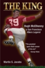 Image for THE KING Hugh McElhenny-A San Francisco 49ers Legend