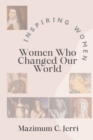 Image for Women Who Changed Our World