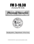 Image for FM 3-19.30 Physical Security