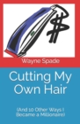 Image for Cutting My Own Hair